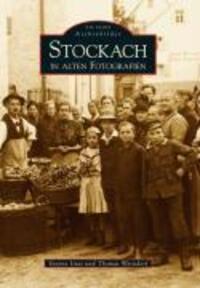 Cover: 9783897026827 | Stockach in alten Fotografien | Sutton Archivbilder | Istas | Buch