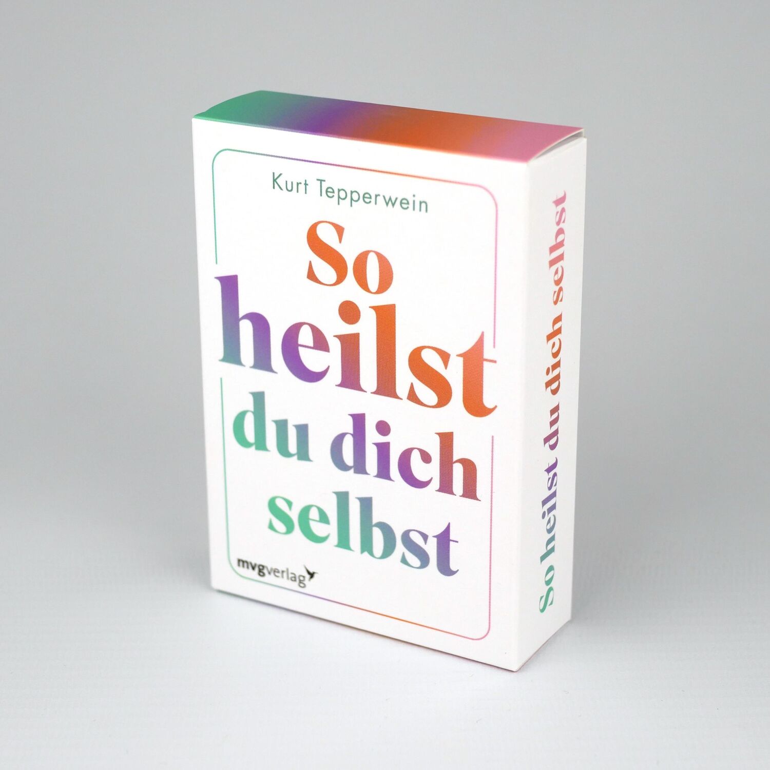 Bild: 9783747406199 | So heilst du dich selbst | Kurt Tepperwein | Taschenbuch | 57 S.