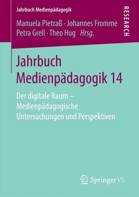 Cover: 9783658198381 | Jahrbuch Medienpädagogik 14 | Manuela Pietraß (u. a.) | Taschenbuch