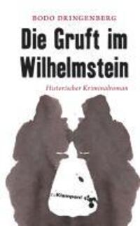 Cover: 9783866740990 | Die Gruft im Wilhelmstein | Historischer Kriminalroman | Dringenberg