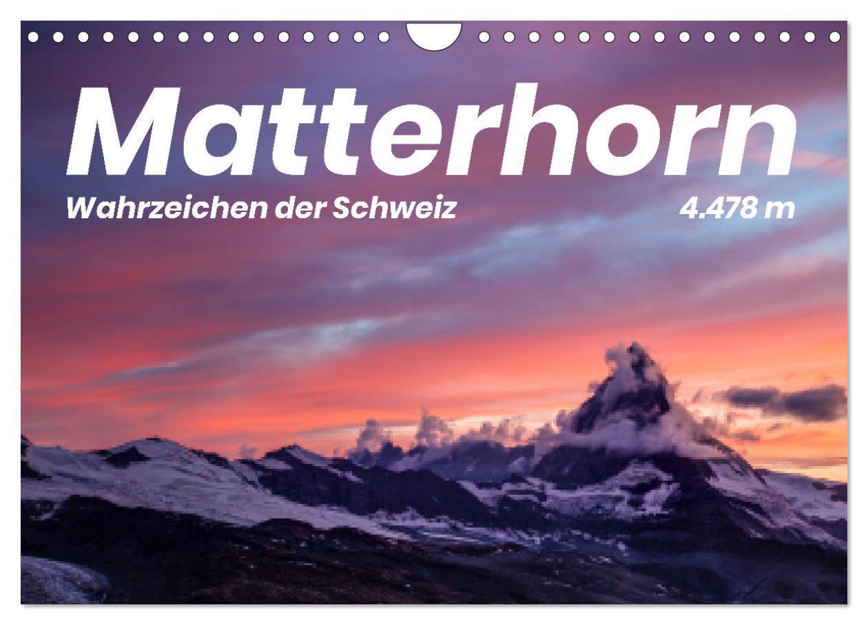 Cover: 9783383047886 | Matterhorn - Wahrzeichen der Schweiz (Wandkalender 2024 DIN A4...