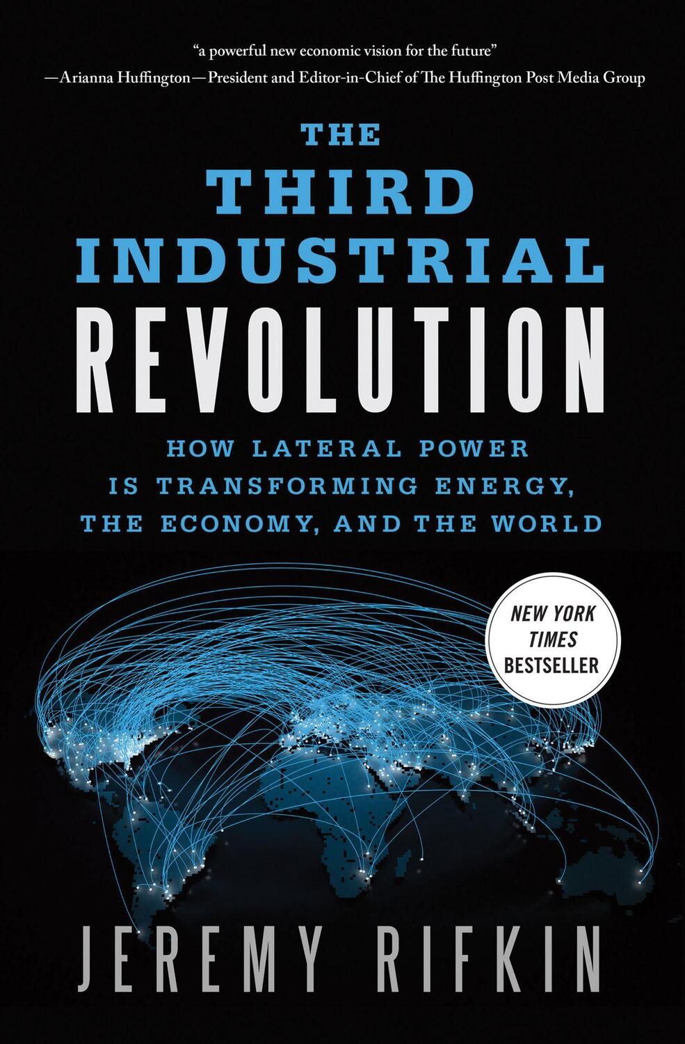 Cover: 9780230341975 | The Third Industrial Revolution: How Lateral Power Is Transforming...