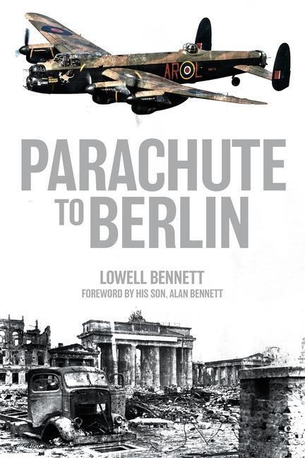 Cover: 9781636243160 | Parachute to Berlin | Lowell Bennett | Taschenbuch | Englisch | 2023