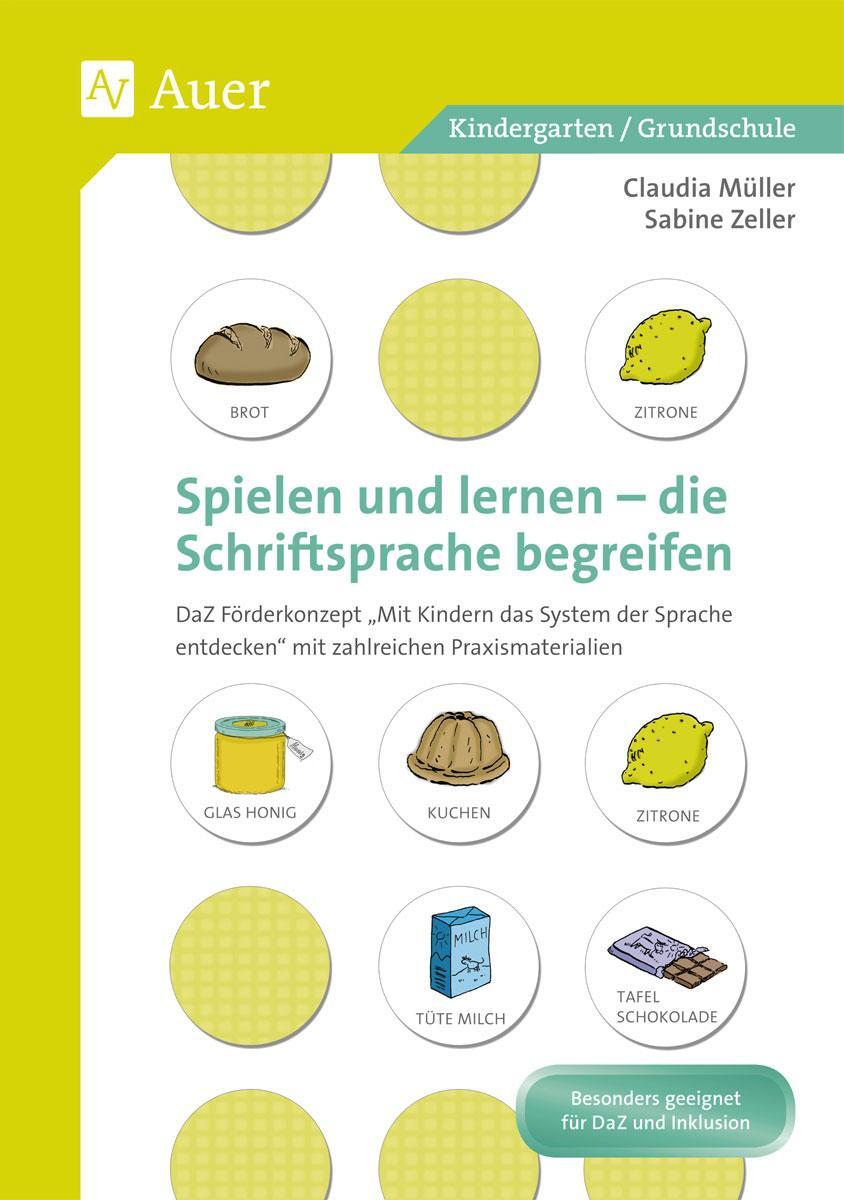 Cover: 9783403072270 | Spielen und Lernen - die Schriftsprache begreifen | Müller (u. a.)