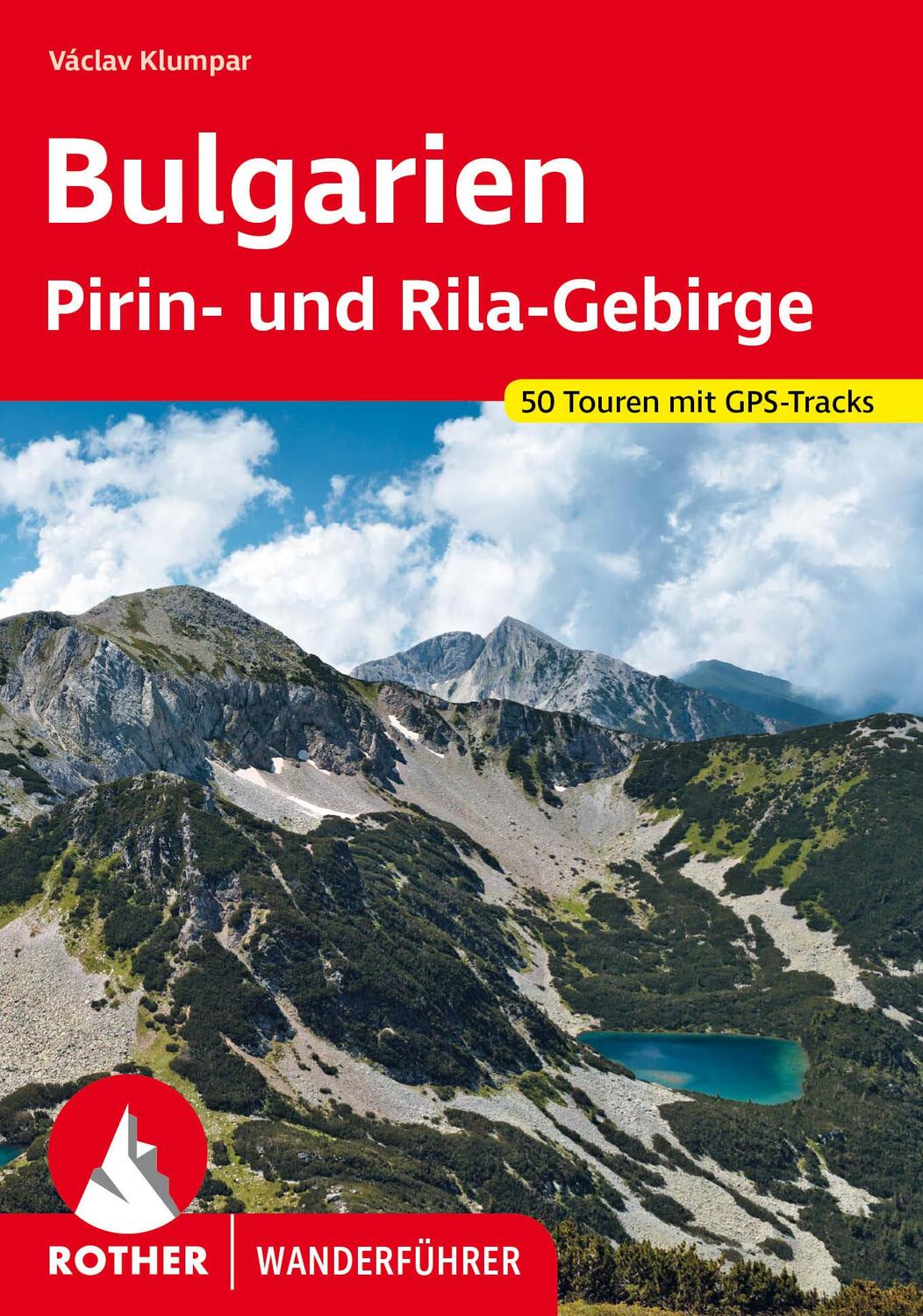 Cover: 9783763346721 | Bulgarien - Pirin- und Rila-Gebirge | 50 Touren mit GPS-Tracks | Buch
