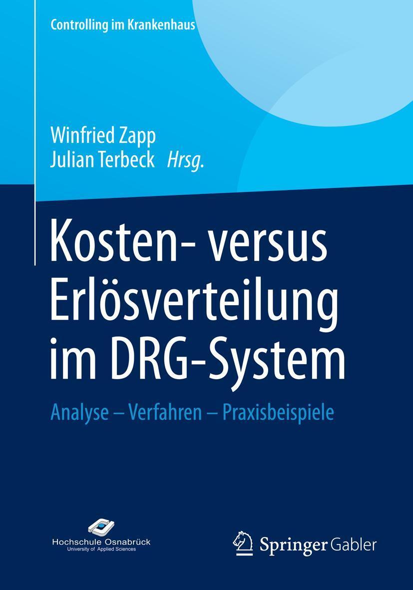 Cover: 9783658061302 | Kosten- versus Erlösverteilung im DRG-System | Julian Terbeck (u. a.)