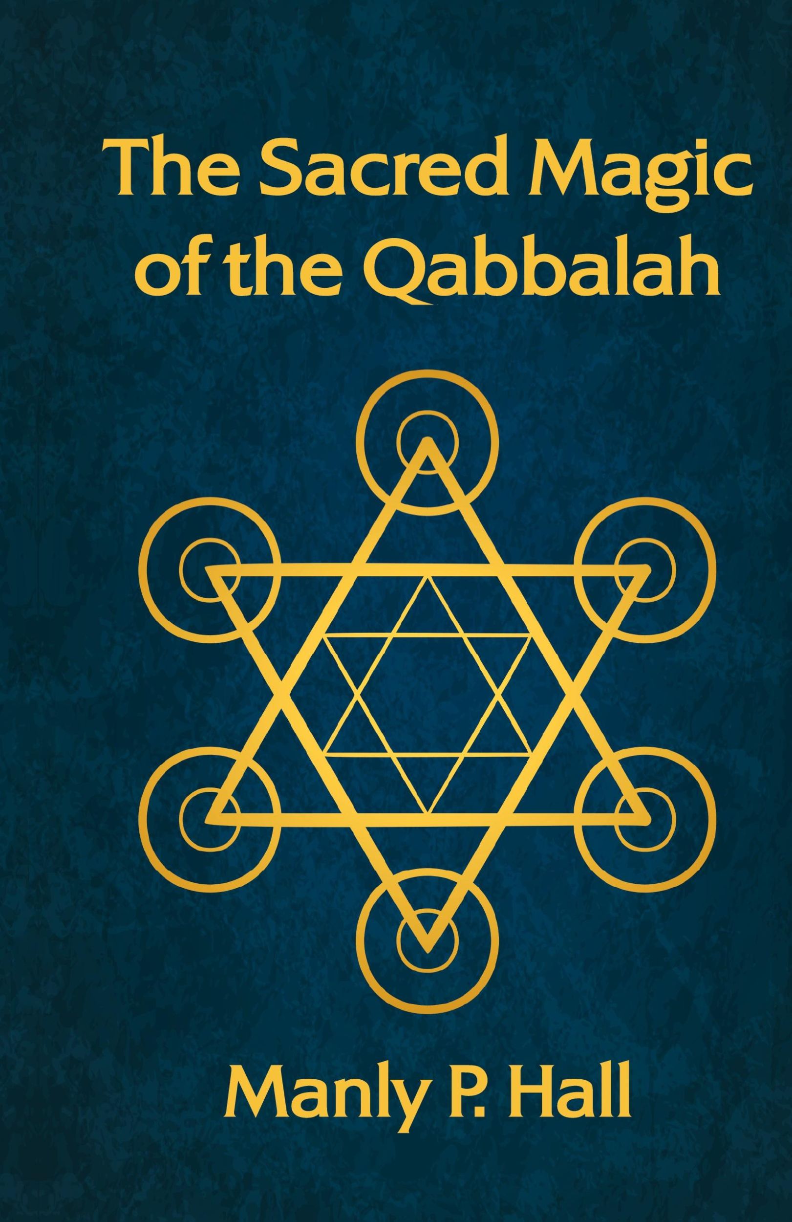 Cover: 9781639233755 | Sacred Magic of the Qabbalah Hardcover | Manly P Hall | Buch | 2022