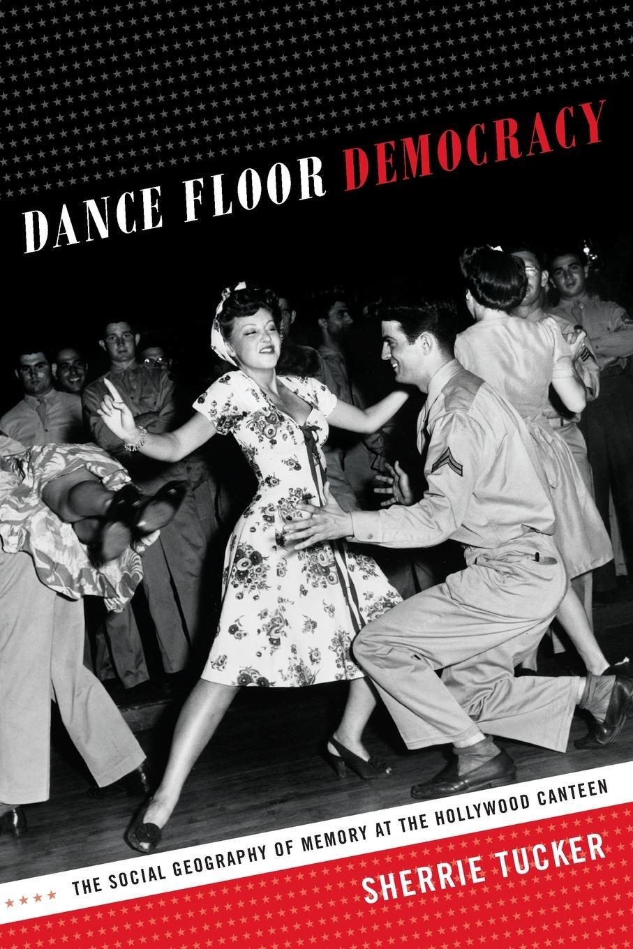 Cover: 9780822357575 | Dance Floor Democracy | Sherrie Tucker | Taschenbuch | Paperback