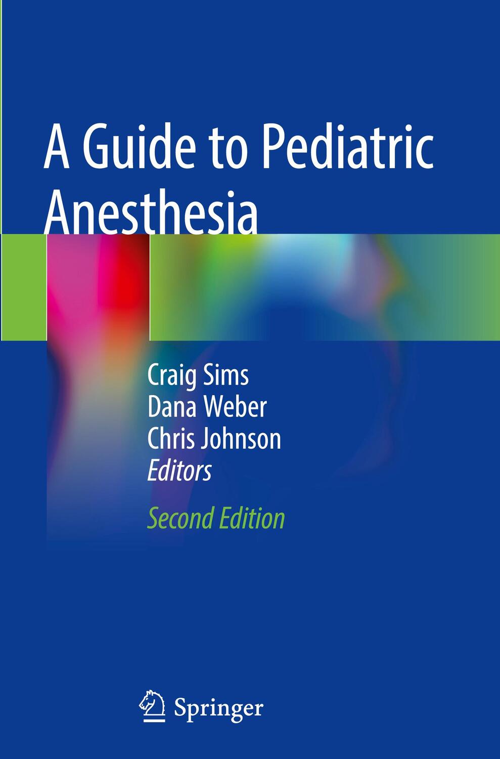Cover: 9783030192457 | A Guide to Pediatric Anesthesia | Craig Sims (u. a.) | Buch | XI