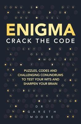Cover: 9781782439042 | Enigma | Crack the Code | Gareth Moore | Taschenbuch | Englisch | 2019