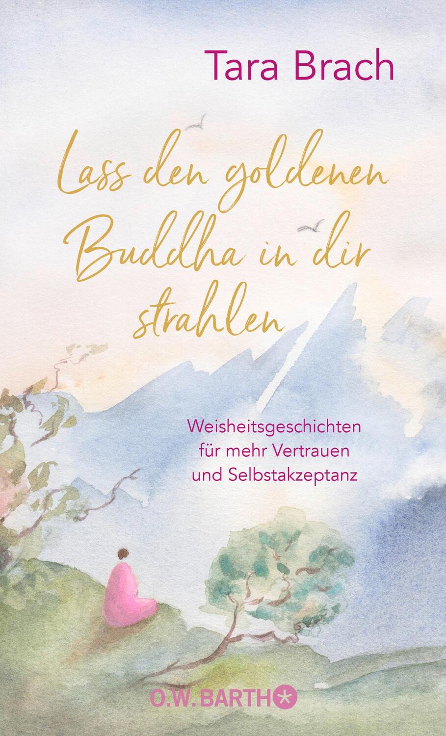 Cover: 9783426293232 | Lass den goldenen Buddha in dir strahlen | Tara Brach | Buch | 176 S.