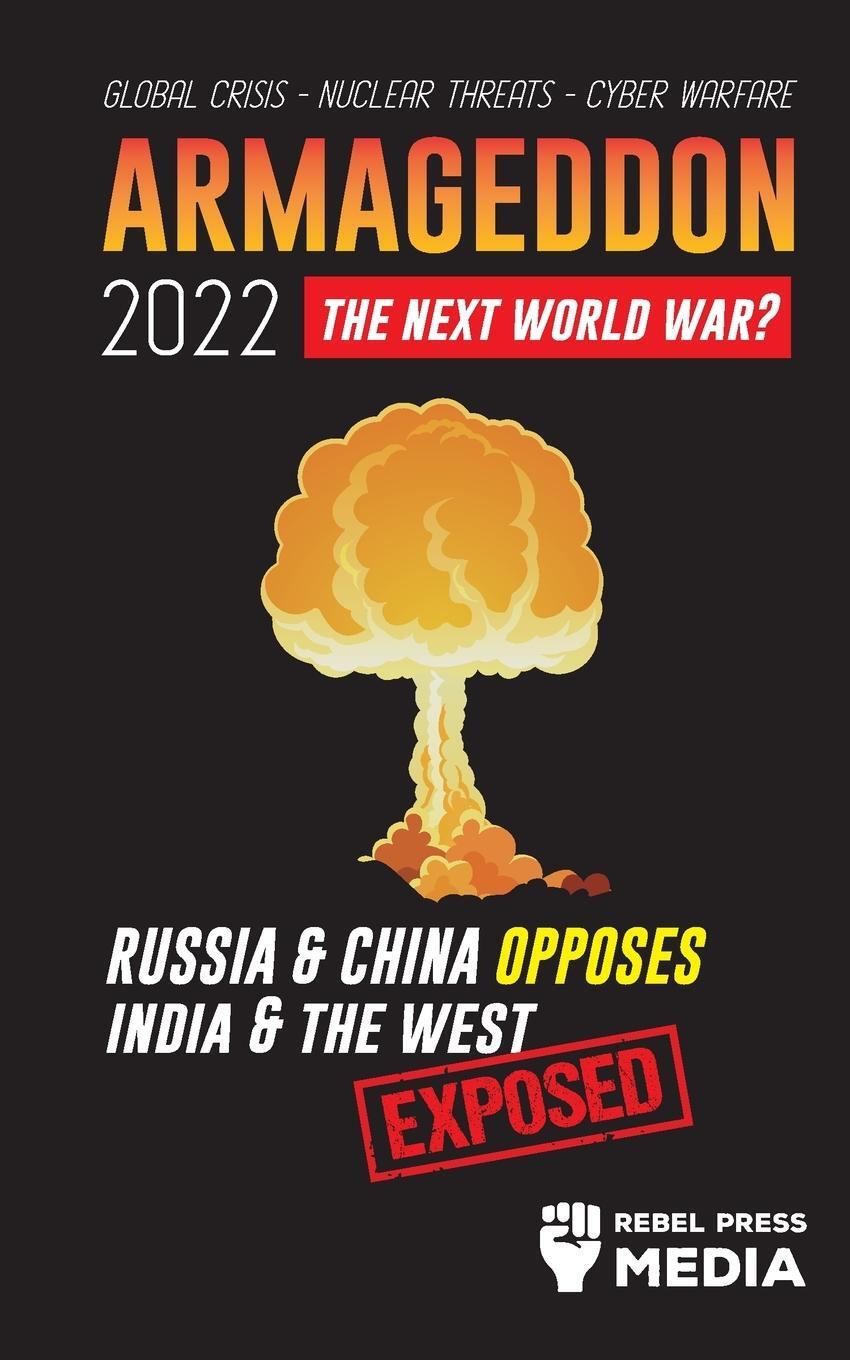 Cover: 9789492916365 | Armageddon 2022 | Rebel Press Media | Taschenbuch | Paperback | 2021