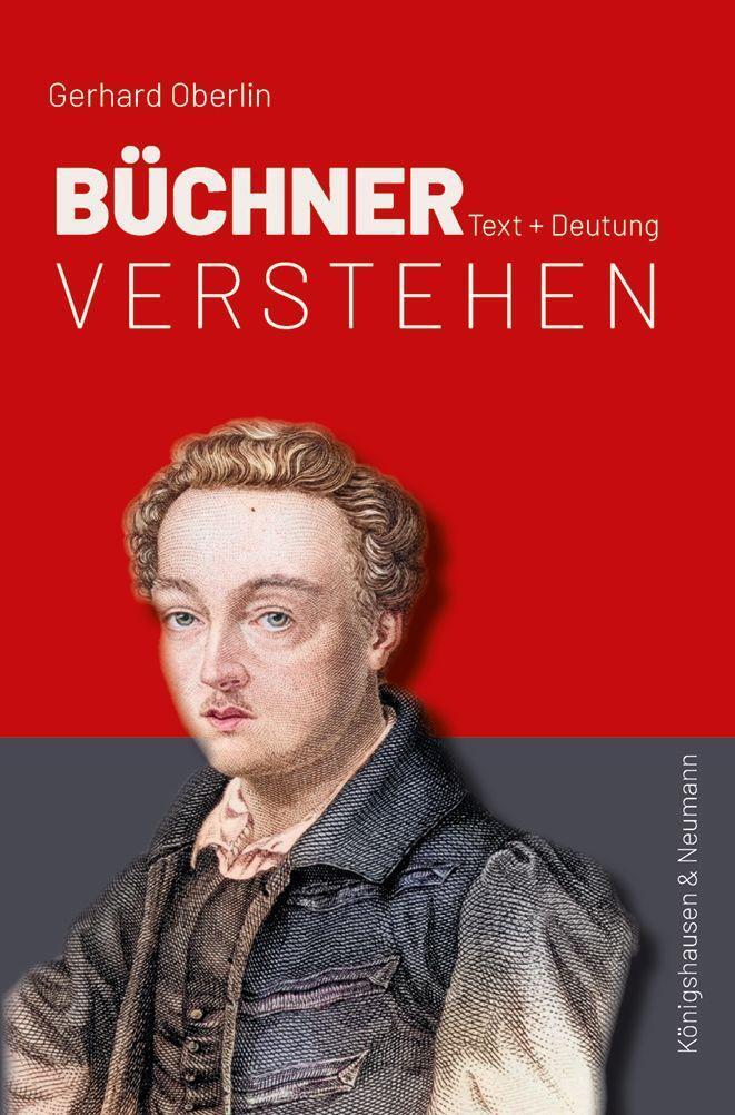 Cover: 9783826081101 | Büchner verstehen | Text + Deutung | Gerhard Oberlin | Taschenbuch