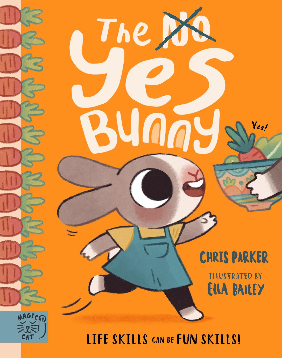 Cover: 9781915569523 | The Yes Bunny | Chris Parker | Buch | Englisch | 2024