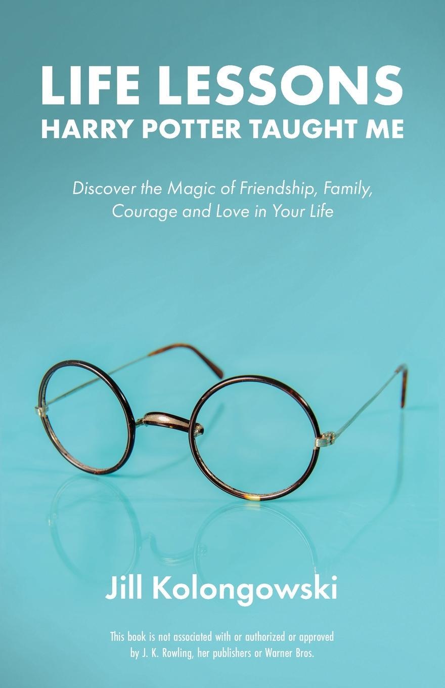 Cover: 9781612437248 | Life Lessons Harry Potter Taught Me | Jill Kolongowski | Taschenbuch