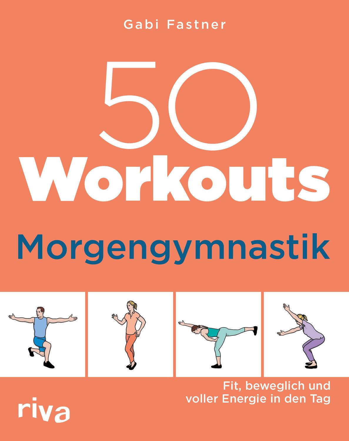 Cover: 9783742324108 | 50 Workouts - Morgengymnastik | Gabi Fastner | Taschenbuch | Deutsch