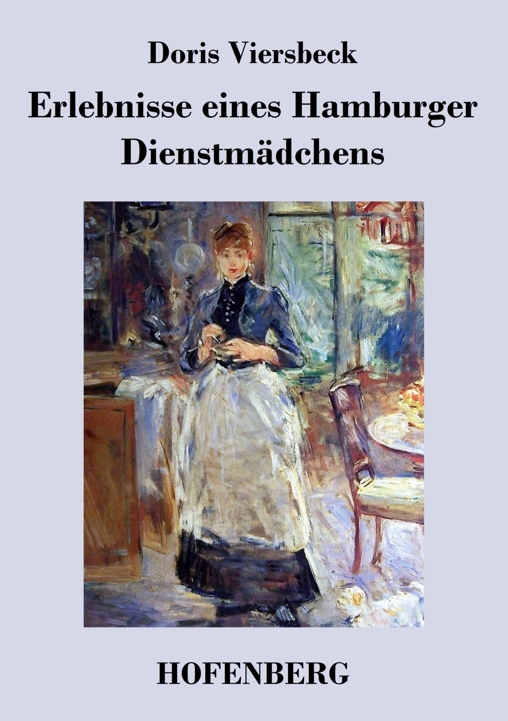 Cover: 9783843038225 | Erlebnisse eines Hamburger Dienstmädchens | Doris Viersbeck | Buch