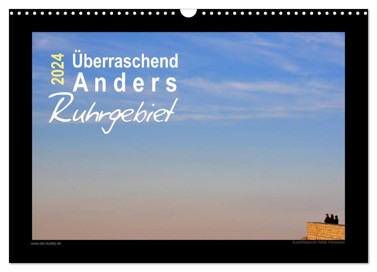 Cover: 9783383636516 | Überraschend Anders Ruhrgebiet (Wandkalender 2024 DIN A3 quer),...