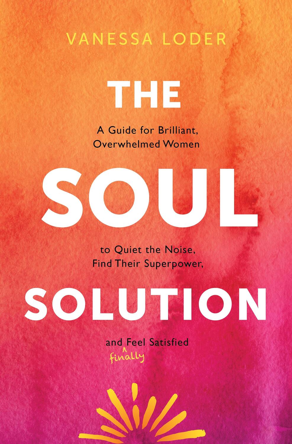 Cover: 9781683649298 | The Soul Solution | Vanessa Loder | Buch | Gebunden | Englisch | 2022