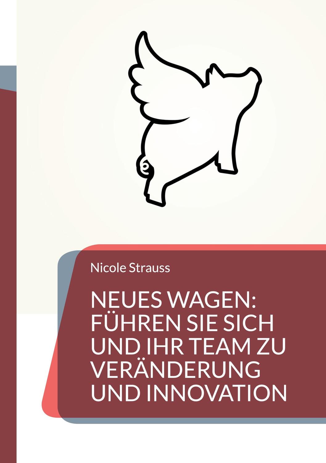 Cover: 9783756211456 | Neues wagen | Nicole Strauss | Taschenbuch | Paperback | Deutsch