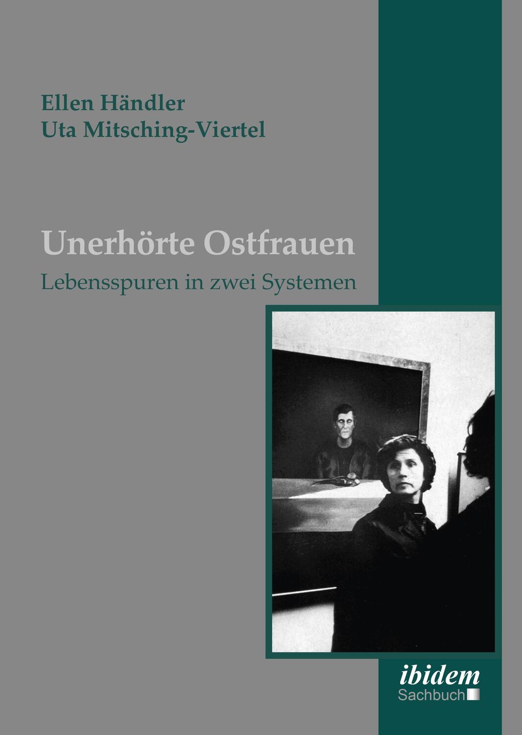 Cover: 9783838212302 | Unerhörte Ostfrauen | Lebensspuren in zwei Systemen | Händler (u. a.)