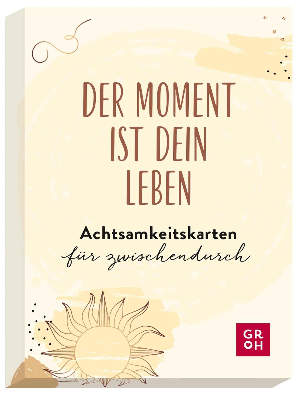 Cover: 9783848500253 | Der Moment ist dein Leben - Achtsamkeitskarten für zwischendurch | Box