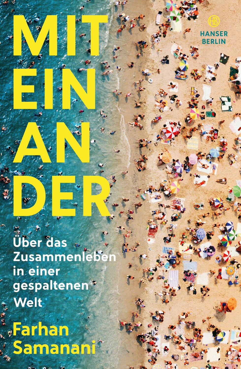 Cover: 9783446273856 | Miteinander | Über das Zusammenleben in einer gespaltenen Welt | Buch