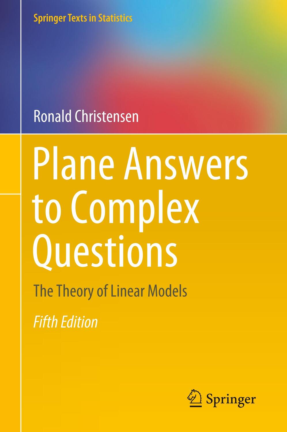 Cover: 9783030320966 | Plane Answers to Complex Questions | The Theory of Linear Models