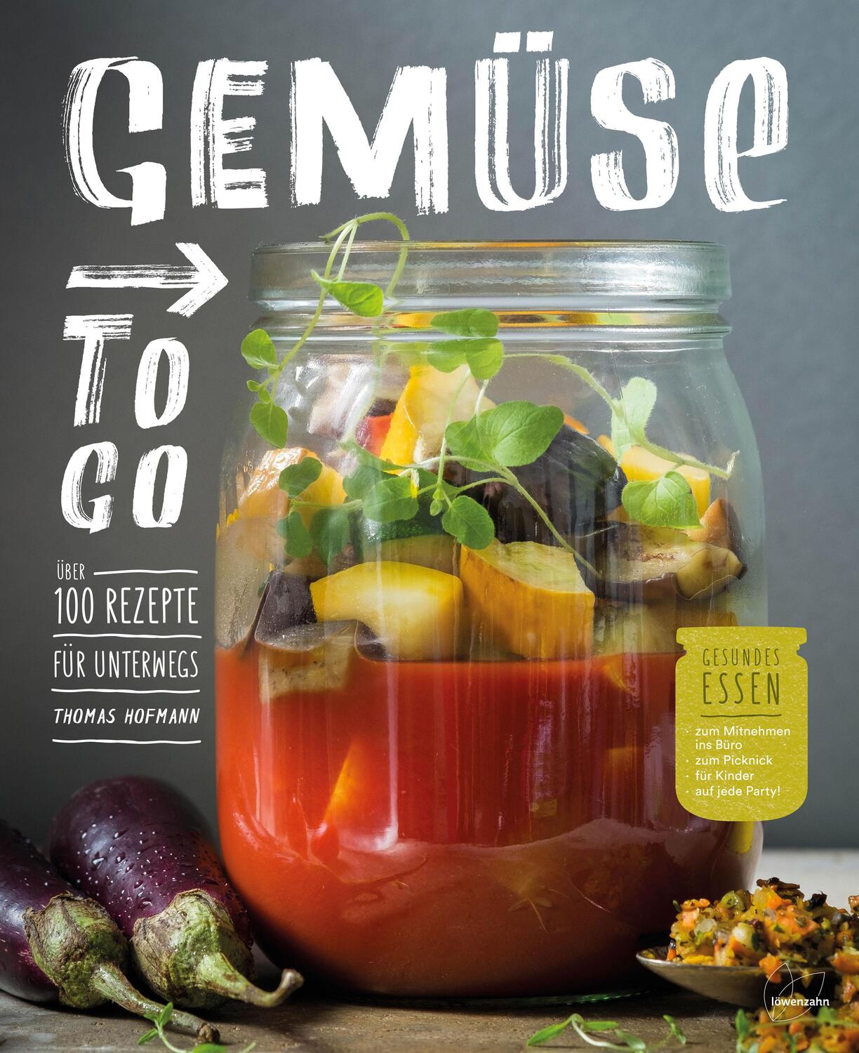 Cover: 9783706626149 | Gemüse to go | Thomas Hofmann | Buch | 200 S. | Deutsch | 2019