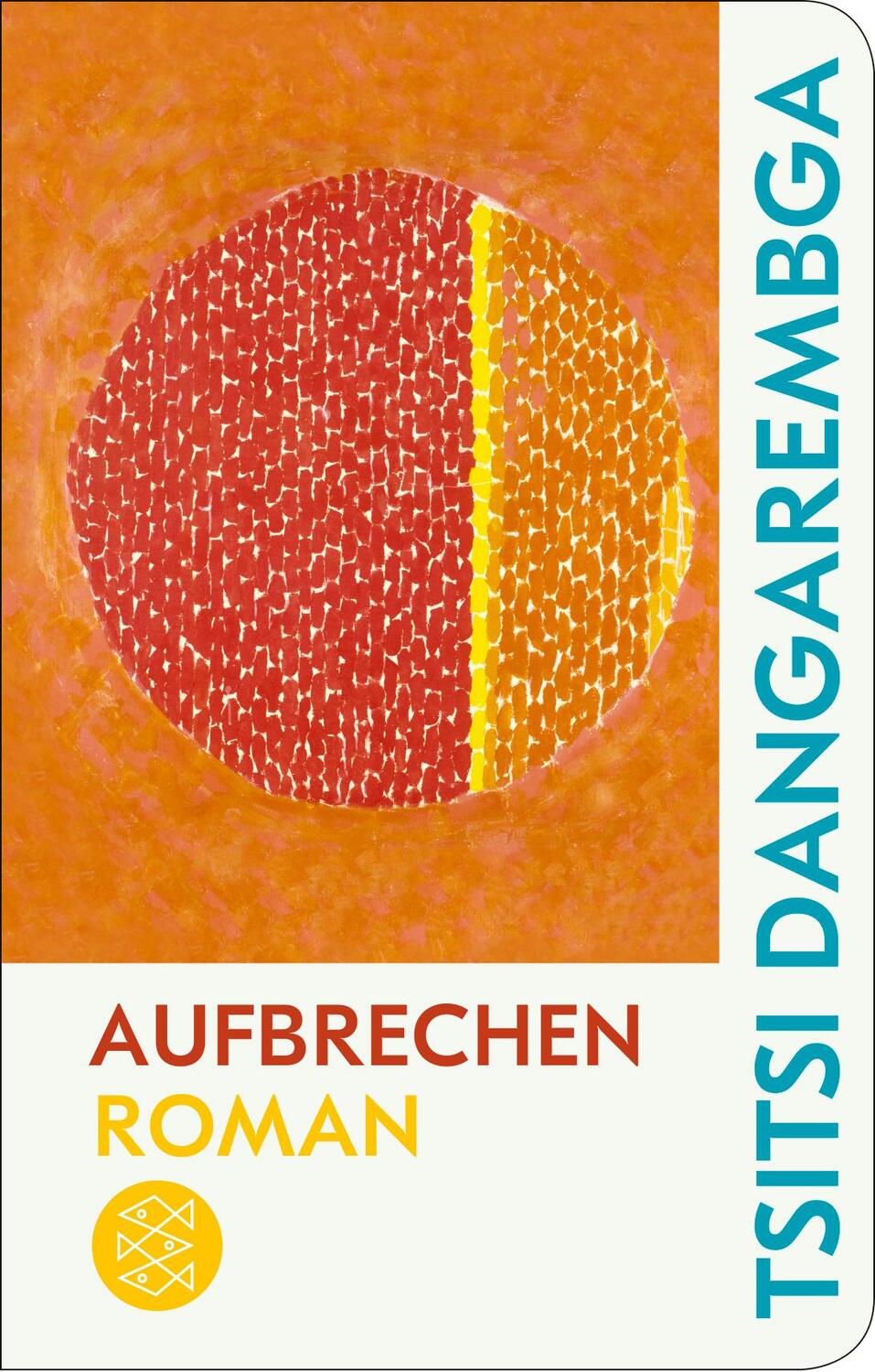 Cover: 9783596523498 | Aufbrechen | Roman | Tsitsi Dangarembga | Buch | 400 S. | Deutsch