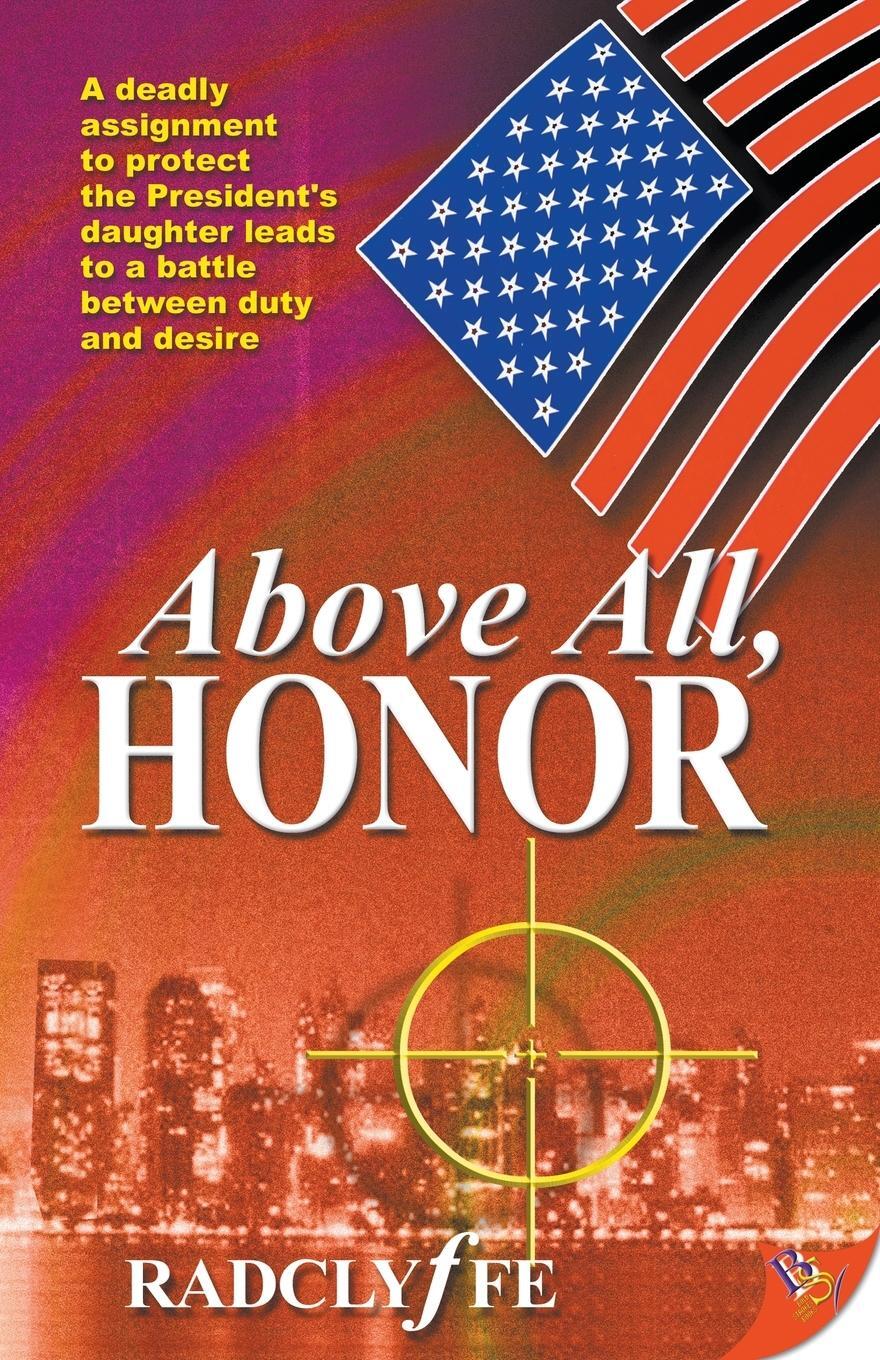 Cover: 9781933110042 | Above All, Honor | Radclyffe | Taschenbuch | Honor Series | Paperback