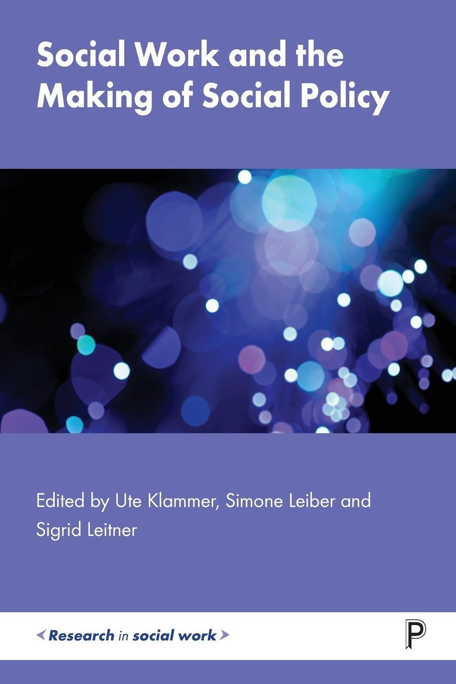 Cover: 9781447349167 | Social Work and the Making of Social Policy | Sigrid Leitner | Buch
