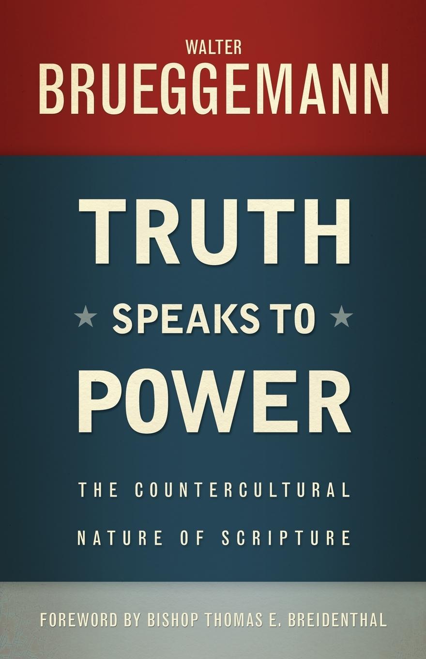 Cover: 9780664239145 | Truth Speaks to Power | The Countercultural Nature of Scripture | Buch