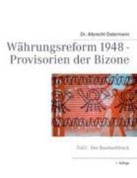 Cover: 9783842379121 | Währungsreform 1948 - Provisorien der Bizone | Teil1: Der Bandaufdruck