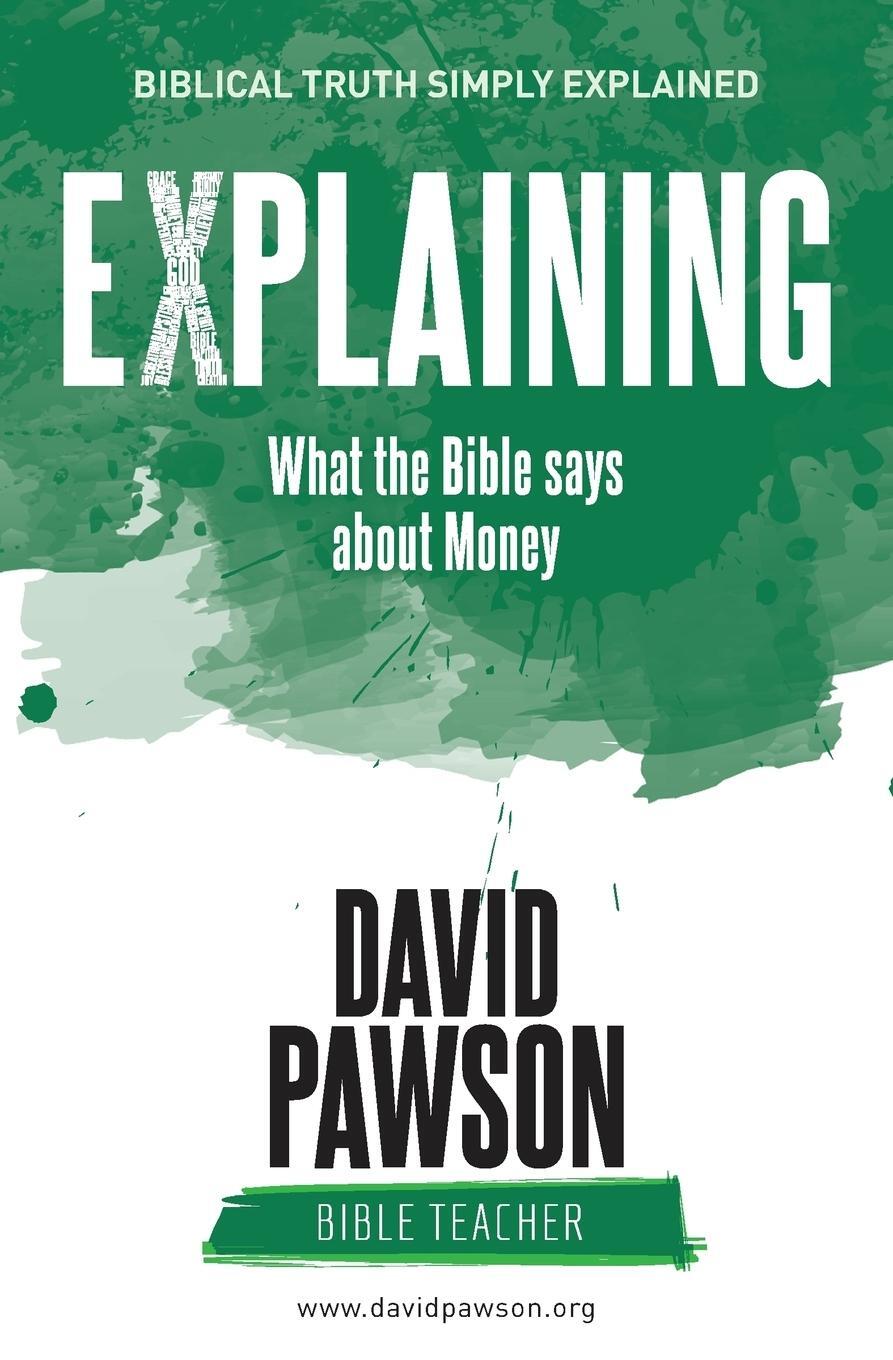 Cover: 9781911173359 | EXPLAINING What the Bible says about Money | David Pawson | Buch