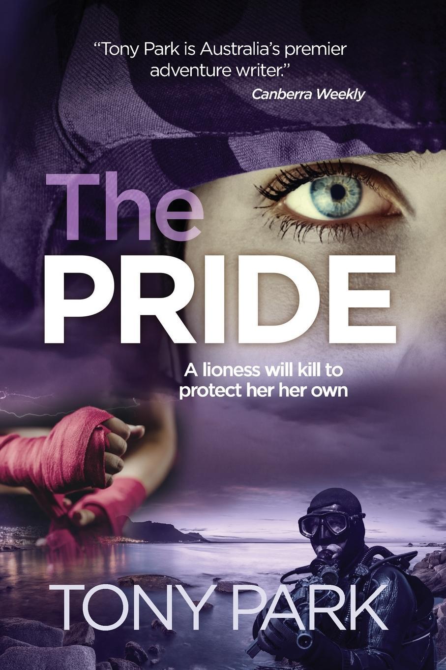 Cover: 9781922825056 | The Pride | Tony Park | Taschenbuch | Sonja Kurtz Series | Paperback