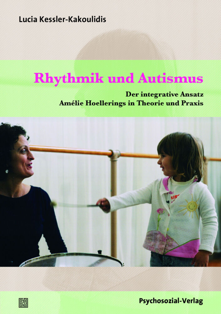 Cover: 9783837925715 | Rhythmik und Autismus | Lucia Kessler-Kakoulidis | Taschenbuch | 2016
