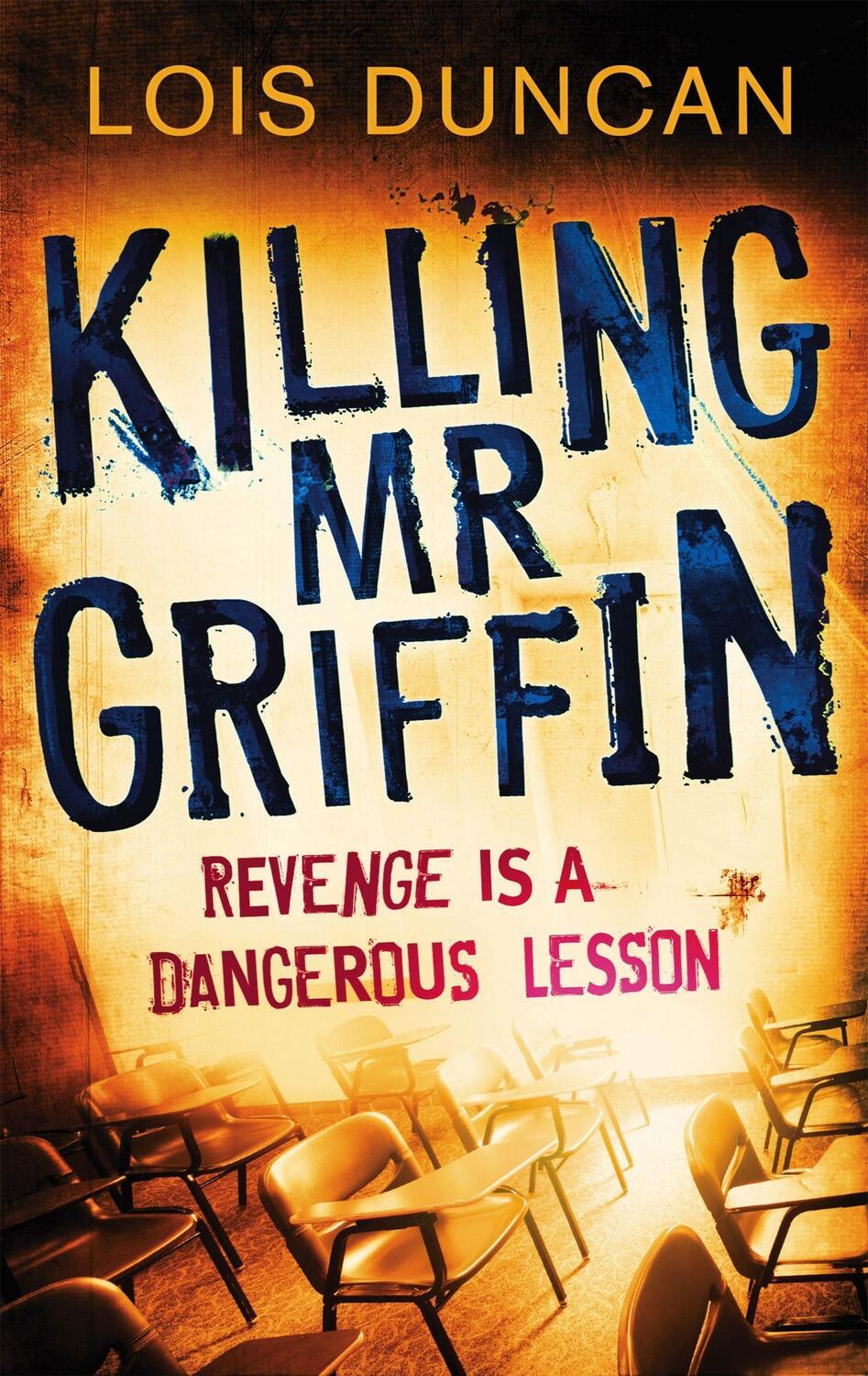 Cover: 9781907410628 | Killing Mr Griffin | Lois Duncan | Taschenbuch | Englisch | 2011