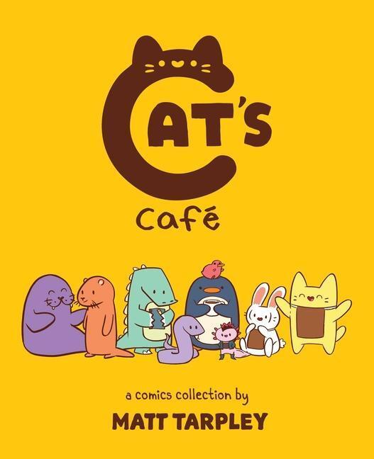 Cover: 9781524855048 | Cat's Cafe | A Comics Collection | Matt Tarpley | Taschenbuch | 2020
