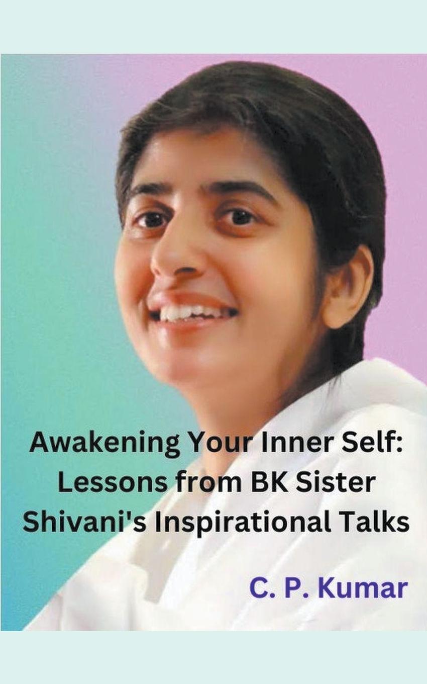 Cover: 9798223359357 | Awakening Your Inner Self | C. P. Kumar | Taschenbuch | Paperback