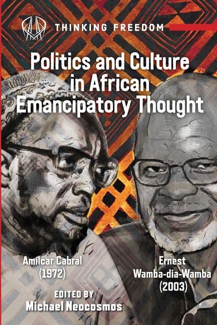 Cover: 9781990263330 | Politics and Culture in African Emancipatory Thought | Amilcar Cabral