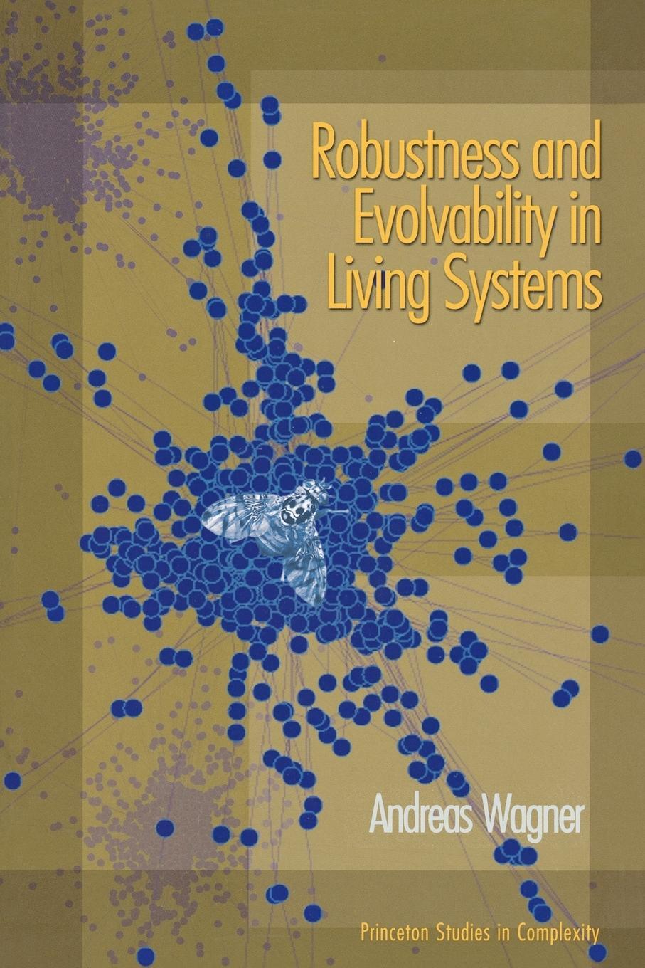 Cover: 9780691134048 | Robustness and Evolvability in Living Systems | Andreas Wagner | Buch