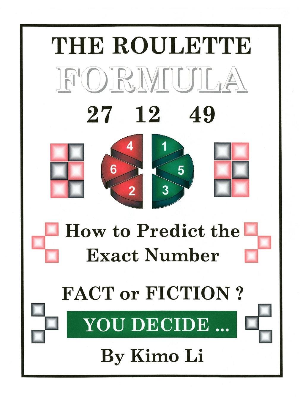 Cover: 9781412075947 | The Roulette Formula | How to Predict the Exact Number | Kimo Li
