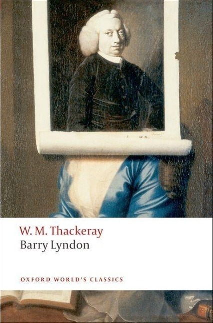 Cover: 9780199537464 | Barry Lyndon: The Memoirs of Barry Lyndon, Esq. | Thackeray | Buch