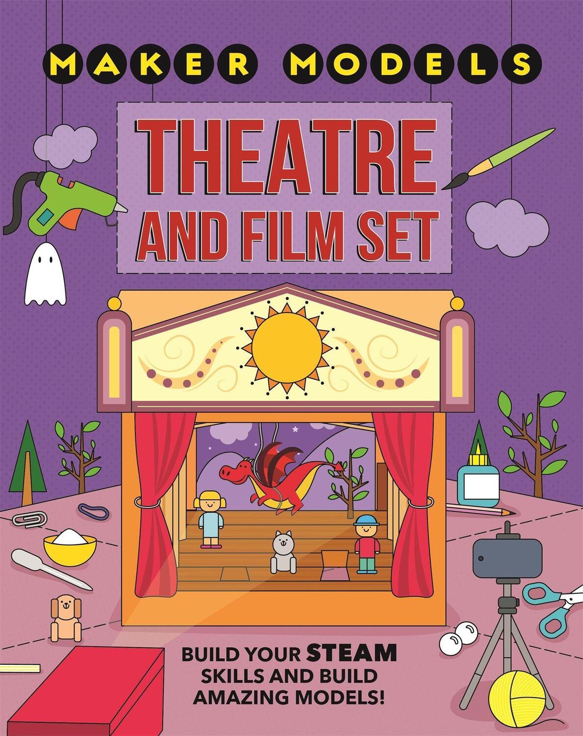 Cover: 9781526307415 | Maker Models: Theatre and Film Set | Anna Claybourne | Buch | Gebunden
