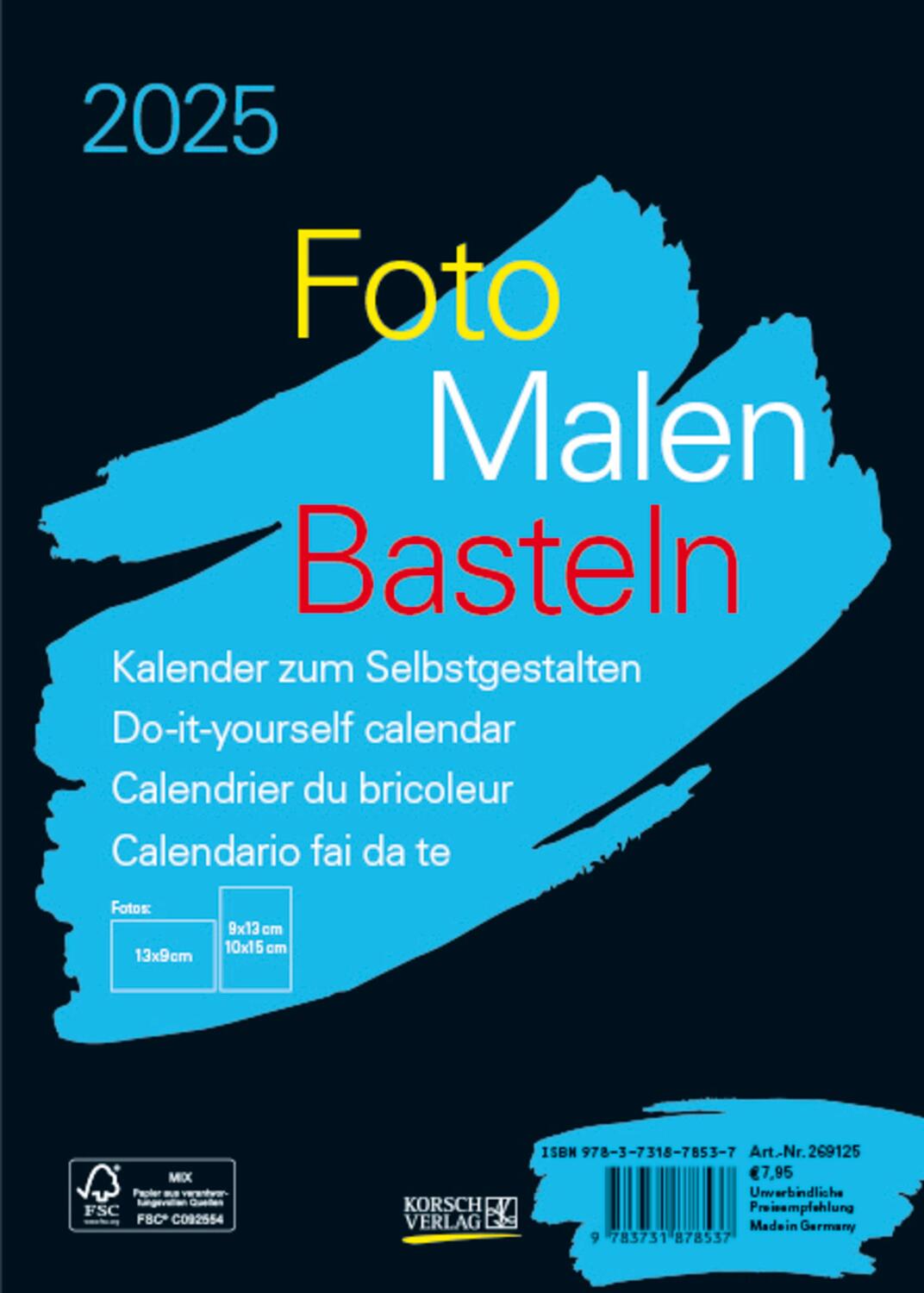 Cover: 9783731878537 | Foto-Malen-Basteln Bastelkalender A5 schwarz 2025 | Verlag Korsch