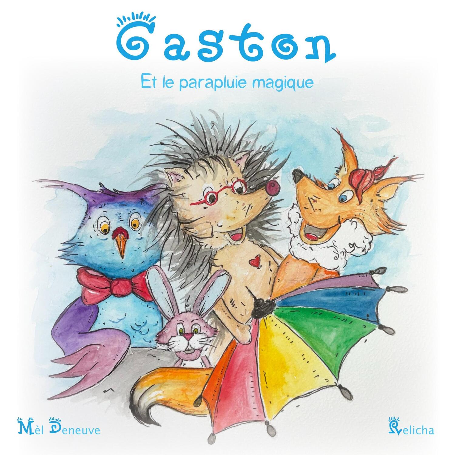 Cover: 9782493244031 | Gaston et le parapluie magique | Mèl Deneuve | Taschenbuch | Petipas