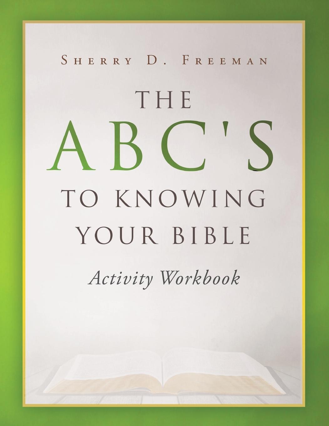 Cover: 9781098029715 | The ABC's to Knowing Your Bible | Activity Workbook | Freeman | Buch