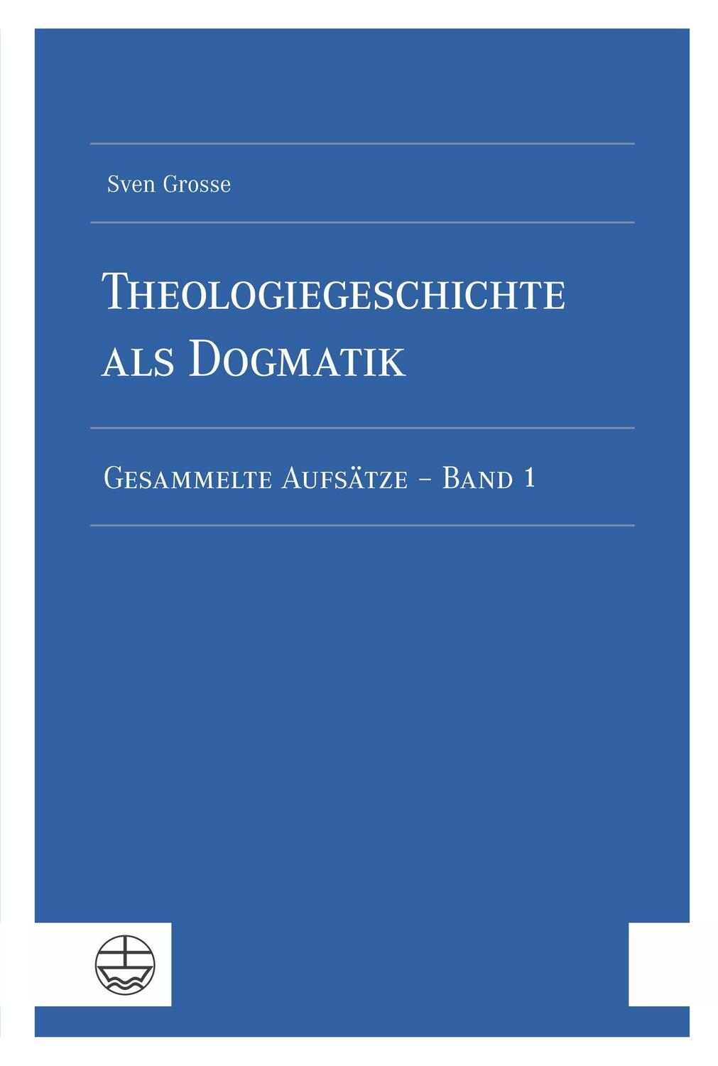 Cover: 9783374072033 | Theologiegeschichte als Dogmatik. Eine Dogmatik aus...