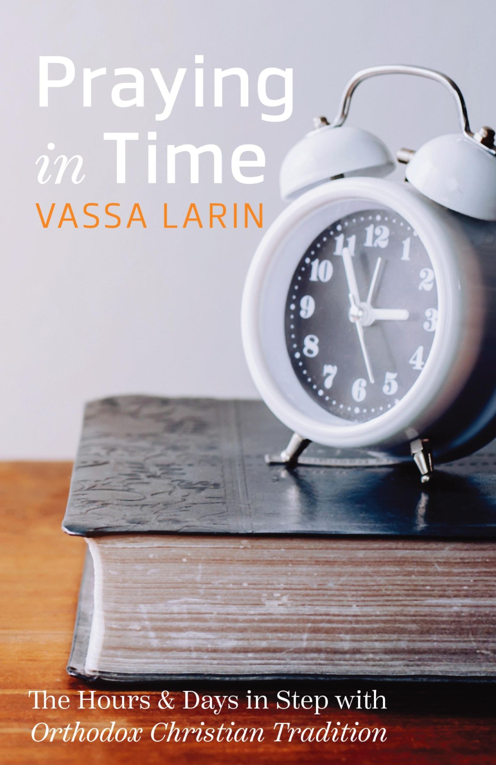 Cover: 9781666759815 | Praying in Time | Vassa Larin | Taschenbuch | Englisch | 2023